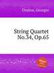 String Quartet No.34, Op.65, Onslow, Georges 