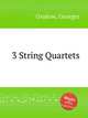 3 String Quartets, Onslow, Georges 