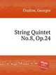String Quintet No.8, Op.24, Onslow, Georges 