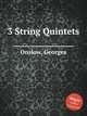 3 String Quintets, Onslow, Georges 