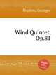 Wind Quintet, Op.81, Onslow, Georges 
