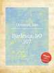 Burlesca, SO 107, Ornstein, Leo 