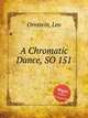 A Chromatic Dance, SO 151, Ornstein, Leo 