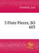 3 Flute Pieces, SO 603, Ornstein, Leo 