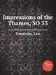 Impressions of the Thames, SO 53, Ornstein, Leo 