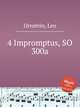 4 Impromptus, SO 300a, Ornstein, Leo 