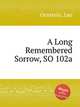 A Long Remembered Sorrow, SO 102a, Ornstein, Leo 