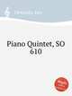 Piano Quintet, SO 610, Ornstein, Leo 