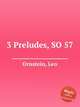 3 Preludes, SO 57, Ornstein, Leo 
