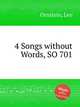 4 Songs without Words, SO 701, Ornstein, Leo 
