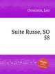 Suite Russe, SO 58, Ornstein, Leo 