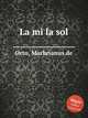 La mi la sol, Orto, Marbrianus de 