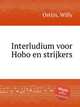 Interludium voor Hobo en strijkers, Ostijn, Willy 