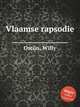 Vlaamse rapsodie, Ostijn, Willy 