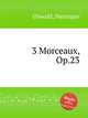 3 Morceaux, Op.23, Oswald, Henrique 