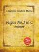 Fugue No.1 in C minor, Ottavini, Andrea Maria 