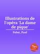 Illustrations de l`opra `La dame de pique`, Pabst, Paul 