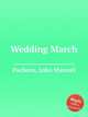 Wedding March, Pacheco, John Manuel 