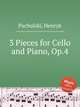 3 Pieces for Cello and Piano, Op.4, Pachulski, Henryk 