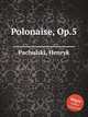 Polonaise, Op.5, Pachulski, Henryk 