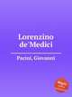 Lorenzino de`Medici, Pacini, Giovanni 