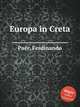 Europa in Creta, 