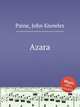 Azara, Paine, John Knowles 