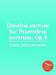 Domine salvum fac Praesidem nostrum, Op.8, Paine, John Knowles 