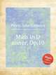 Mass in D minor, Op.10, Paine, John Knowles 