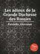 Les adieux de la Grande Duchesse des Russies, Paisiello, Giovanni 