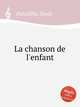 La chanson de l`enfant, 