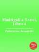 Madrigali a 5 voci, Libro 4, Pallavicino, Benedetto 