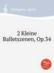2 Kleine Balletszenen, Op.34, Palmgren, Selim 