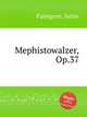 Mephistowalzer, Op.37, Palmgren, Selim 