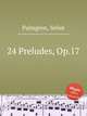 24 Preludes, Op.17, Palmgren, Selim 