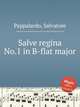 Salve regina No.1 in B-flat major, Pappalardo, Salvatore 