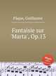 Fantaisie sur `Marta`, Op.13, 