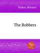 The Robbers, Parker, Horatio 