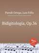 Bidigitologa, Op.36, 