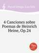 4 Canciones sobre Poemas de Heinrich Heine, Op.24, 