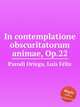 In contemplatione obscuritatorum animae, Op.22, 