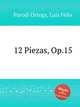 12 Piezas, Op.15, 