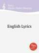 English Lyrics, Parry, Charles Hubert Hastings 