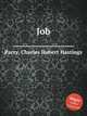 Job, Parry, Charles Hubert Hastings 