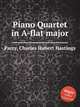 Piano Quartet in A-flat major, Parry, Charles Hubert Hastings 