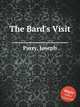 The Bard`s Visit, Parry, Joseph 