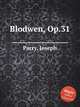 Blodwen, Op.31, Parry, Joseph 