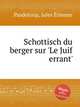 Schottisch du berger sur `Le Juif errant`, 