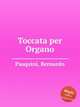 Toccata per Organo, Pasquini, Bernardo 