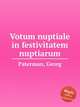 Votum nuptiale in festivitatem nuptiarum, Paterman, Georg 